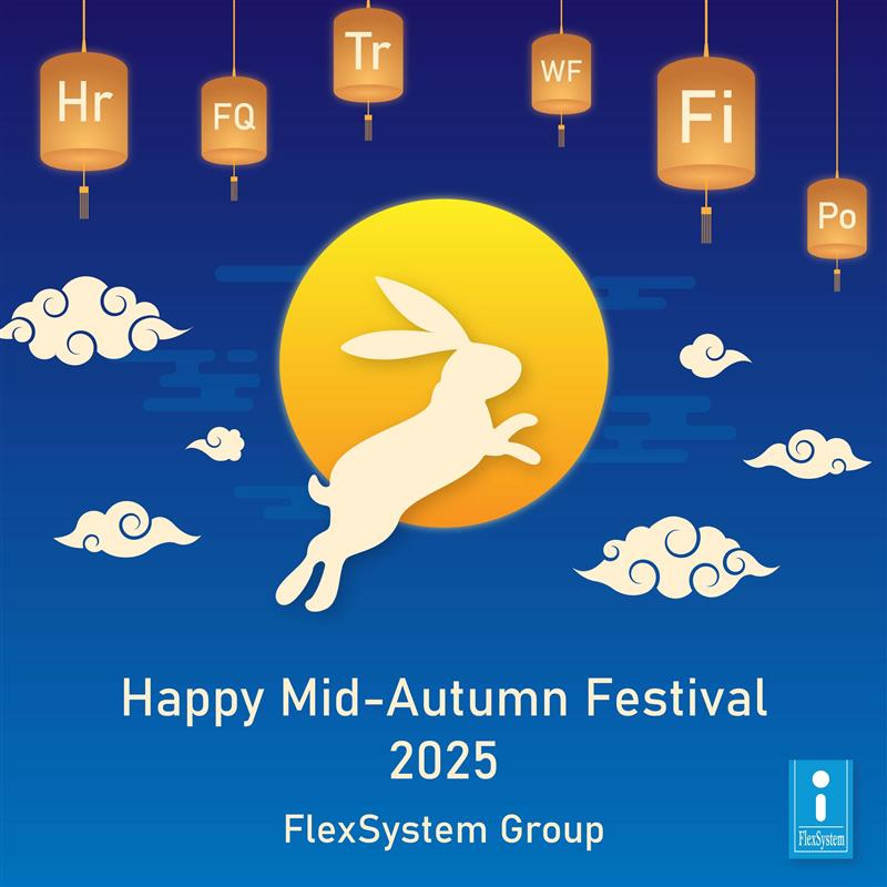 FlexSystem 祝您中秋快樂、事事圓滿！