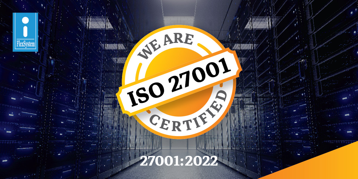 FlexSystem榮獲ISO 27001資訊安全管理體系認證